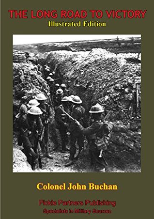 Download The Long Road To Victory [Illustrated Edition] - Colonel John Buchan file in ePub