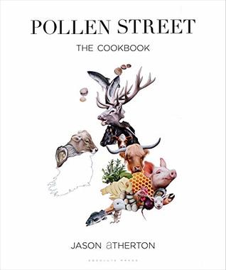 Download Pollen Street: By chef Jason Atherton, as seen on television's The Chefs' Brigade - Jason Atherton file in PDF