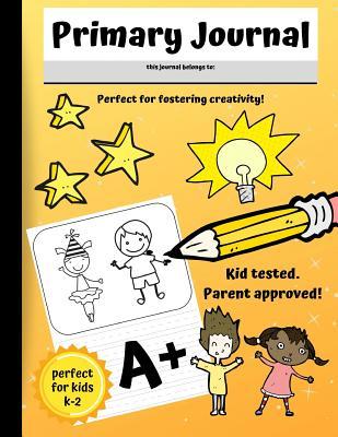Download Primary Journal: Creative Tablet for Kids - Draw and Write Your Own Stories, Perfect Gift for Kids K-2 - Creative Kid | ePub