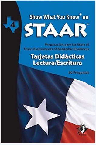 Full Download SWYK on STAAR ReadingWriting Flash Cards SPANISH Gr 4 (Show What You Know on Staar) - Show What You Know Publishing | PDF