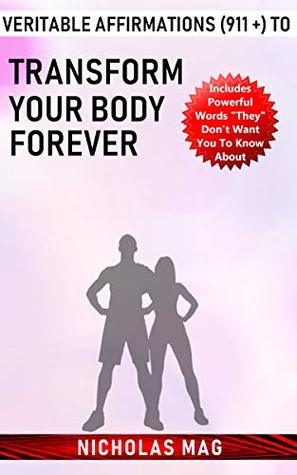 Download Veritable Affirmations (911  ) to Transform Your Body Forever - Nicholas Mag | ePub
