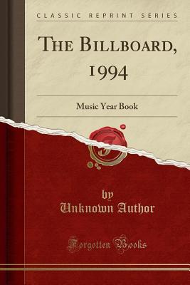 Read The Billboard, 1994: Music Year Book (Classic Reprint) - Unknown | ePub