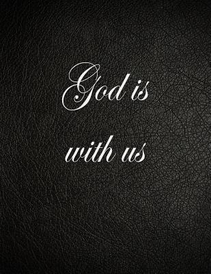 Full Download God Is with Us: Lined Notebook, 108 Pages, 8.5x11 Inches -  file in PDF