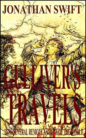 Full Download Gulliver's Travels by Jonathan Swift (Illustrated) - Jonathan Swift | PDF