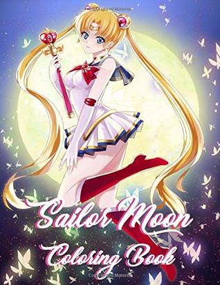 Read Online Sailor Moon Coloring Book: Exclusive Images from Cartoon(Unofficial) - Elizabeth Jackson | ePub