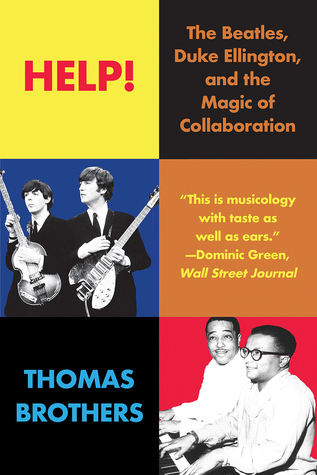 Read Help!: The Beatles, Duke Ellington, and the Magic of Collaboration - Thomas Brothers file in PDF