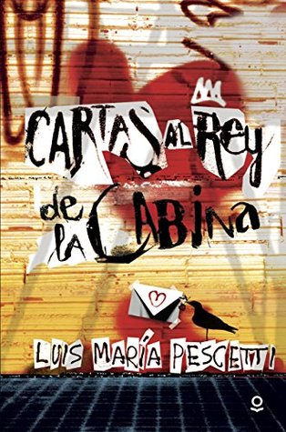 Read Online LQL(JU). CARTAS AL REY DE LA CABINA (POESIA) ( 14 A?OS) - Luis María Pescetti file in ePub