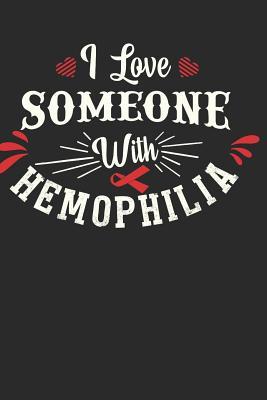 Download I Love Someone with Hemophilia: Journal Blank Lined Paper -  file in ePub