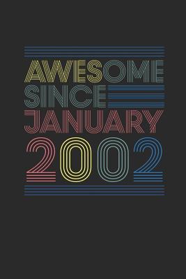 Read Awesome Since January 2002: Small Lined Notebook - Happy Birthday Gift or Happy Anniversary Gift Idea - Awesome Publishing | ePub