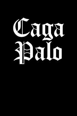 Read Online Caga Palo: Notebook 120 Pages Journal 6x9 Blank Line -  file in ePub