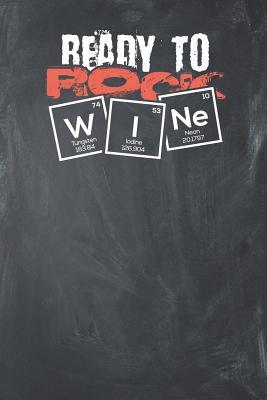 Download Ready to Rock Wine: Lined Journal Lined Notebook 6x9 110 Pages Ruled - Wine Publishing | PDF