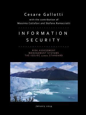 Read Online Information security: risk assessment, management systems, the ISO/IEC 27001 standard - Cesare Gallotti file in PDF