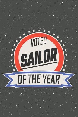 Download Voted Sailor Of The Year: Notebook, Planner or Journal Size 6 x 9 110 Lined Pages Office Equipment, Supplies Great Gift Idea for Christmas or Birthday for a Sailor -  file in ePub