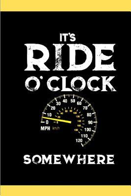 Read It's ride o'clock somewhere: The Cyclist's Diary: Your Ultimate Writing Bike Cycling Sports Avid Great Gift Idea for all Travel who makes Amazing Trips and Memories For Women, Men, and Kids 6x9 Inch 120 pages lined notebook - Donald Press | ePub