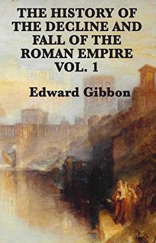 Full Download History of the Decline and Fall of the Roman Empire - Volume 1 - Edward Gibbon file in ePub