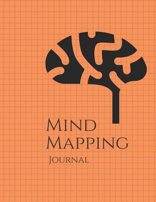 Read Online Mind Mapping Journal: Notebook to Brainstorm, Plan, Organize Ideas and Thoughts. Map for Creativity and Visual Thinking - Sunnyrain Publications file in ePub