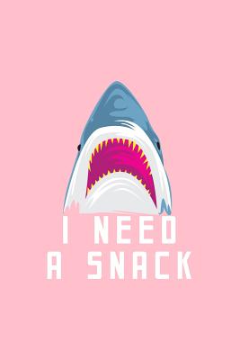 Read I Need A Snack: Lined Journal - I Need A Snack Shark Black Cool Fun-ny Shark Lover Gift - Pink Ruled Diary, Prayer, Gratitude, Writing, Travel, Notebook For Men Women - 6x9 120 pages - Ivory Paper - Gcjournals Shark Journals | PDF