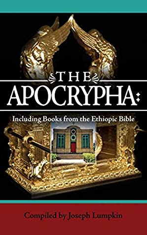 Read Online The Apocrypha: Including Books from the Ethiopic Bible - Joseph B. Lumpkin | ePub
