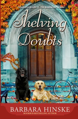 Read Online Shelving Doubts: The Sixth Novel in the Rosemont Series - Barbara Hinske file in ePub