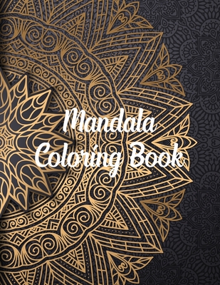 Download Mandala Coloring Book: Mandala Coloring Books For Adults, Mandala Coloring Book. 50 Story Paper Pages. 8.5 in x 11 in Cover. - Nice Books Press | ePub