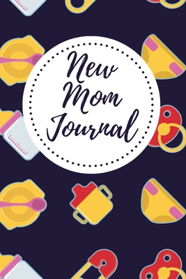 Download New Mom Journal: One Memory A Day - Journal with Prompts for New Moms - Emerald Taurus Books | ePub