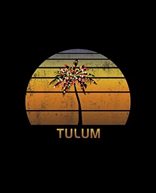 Full Download Tulum: Christmas Journal Notebook With Retro Mexican Sunset. Complete Shopping Organizer Holiday Food Meal Party Planner Budget Expense Tracker With Soft Cover 7.5 x 9.25, 120 Pages. -  file in ePub