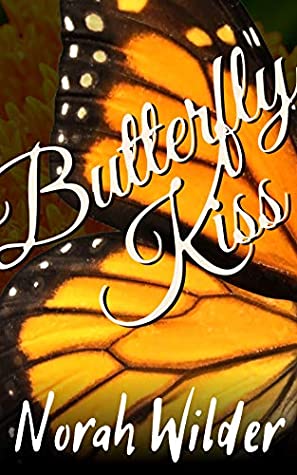 Read Online Butterfly Kiss: A sweet, wholesome beach romance - Norah Wilder file in ePub