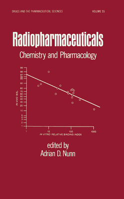 Read Radiopharmaceuticals: Chemistry and Pharmacology - Adrain D. Nunn | PDF